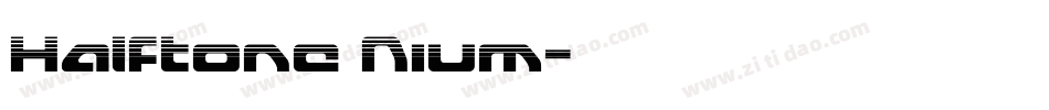 Halftone Nium字体转换